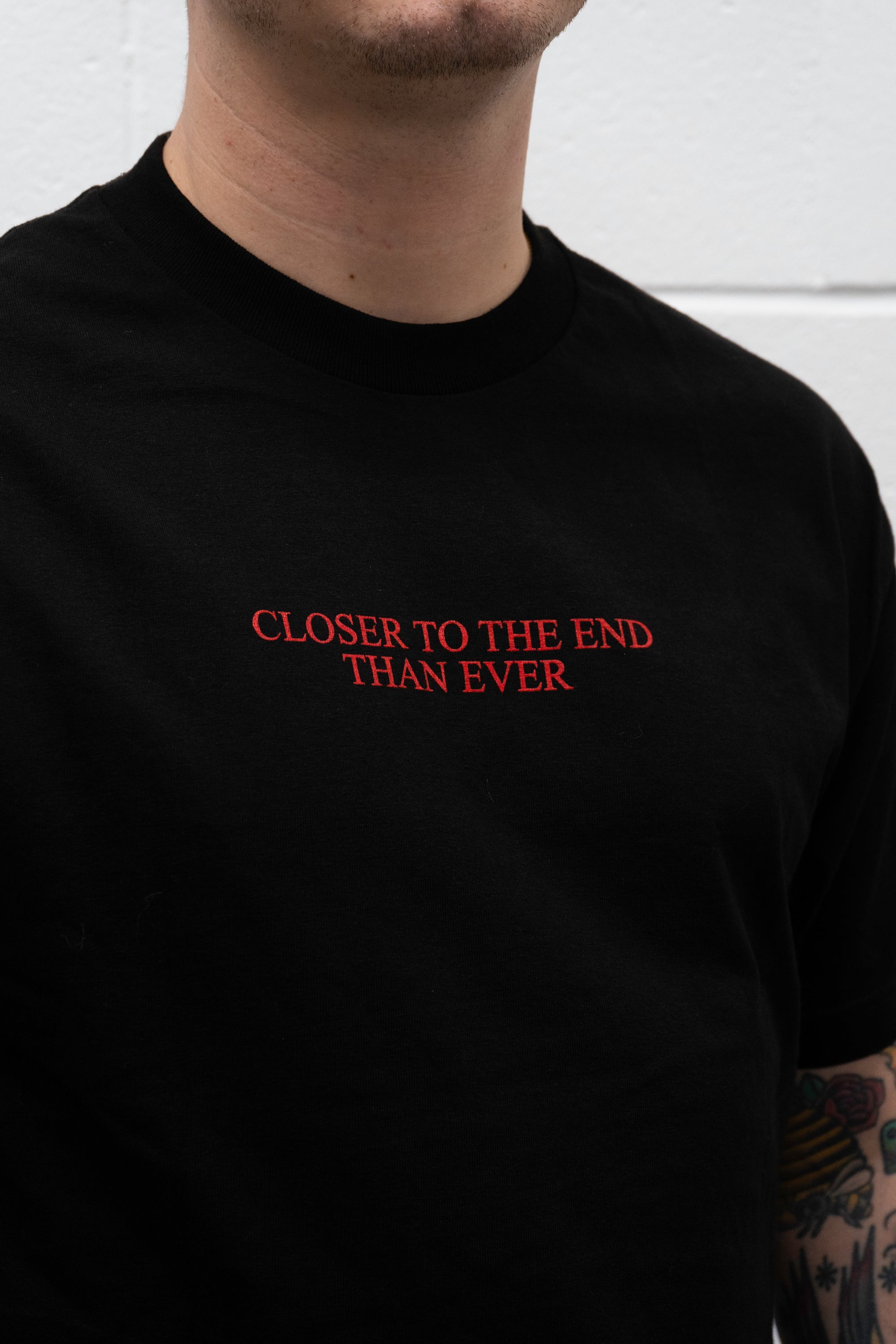 "Closer to The End" T-Shirt