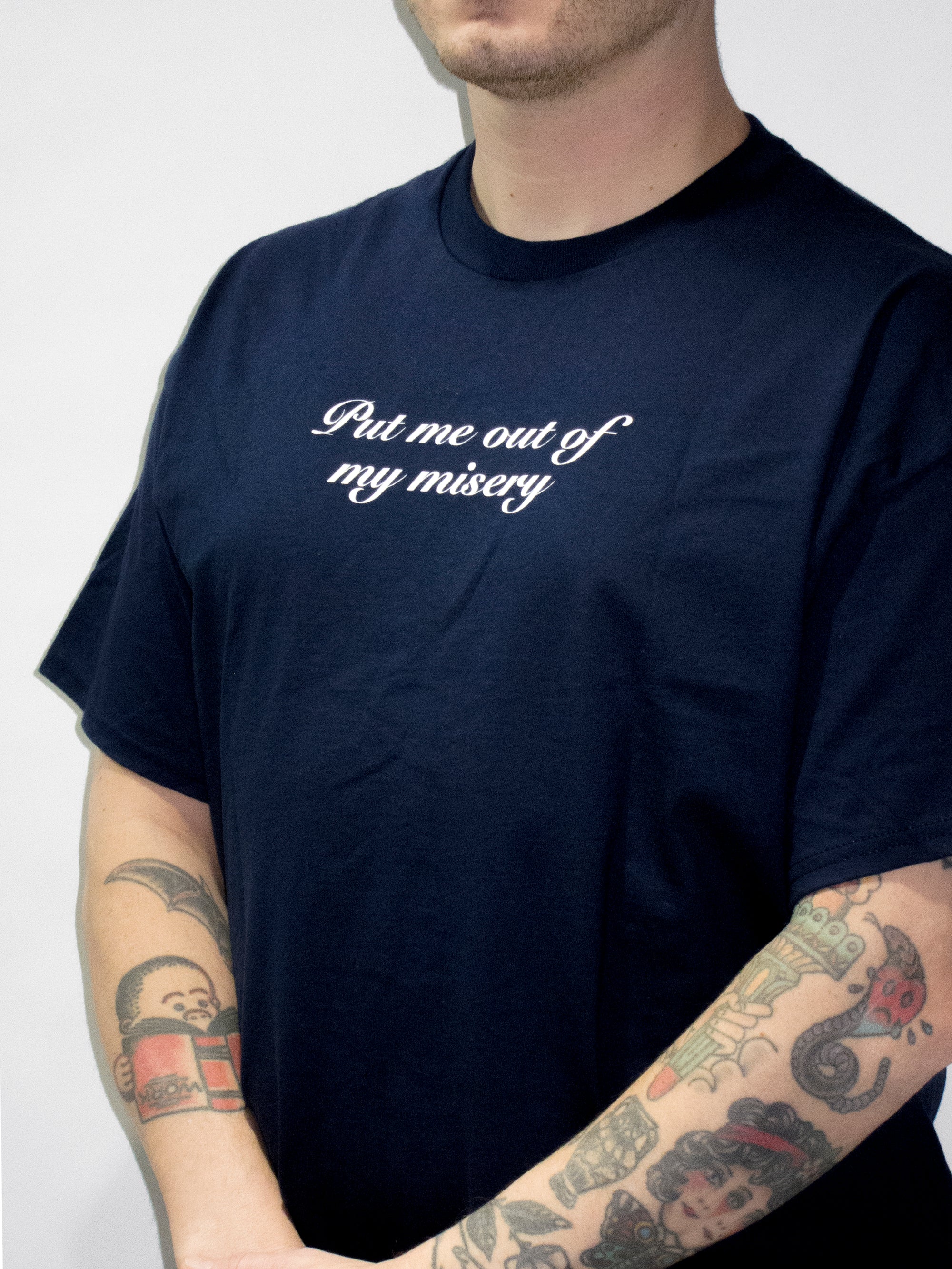 "Put Me Out of My Misery" T-Shirt