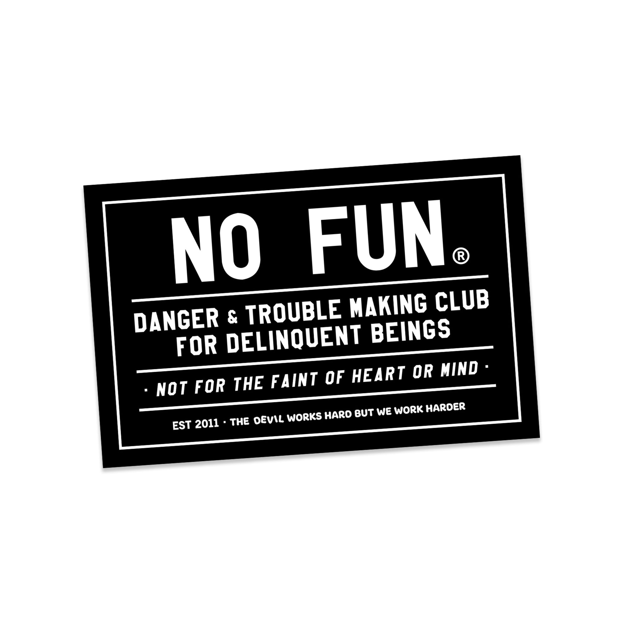 Bumper Stickers - No Fun®